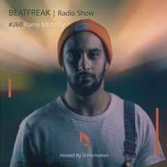 Beatfreak Radio Show By D-Formation #260 | Ramy Mishriky