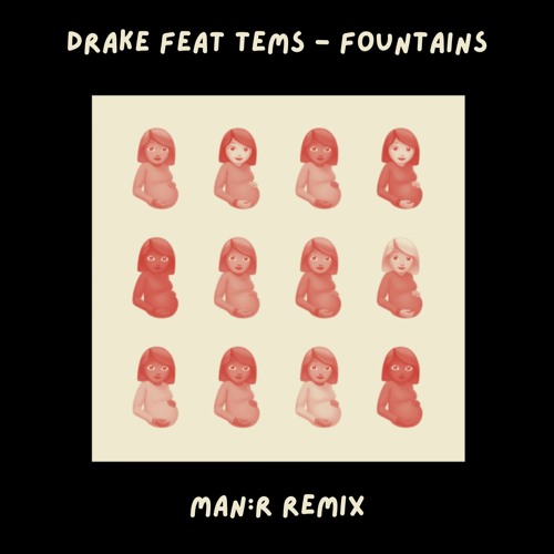 Drake Ft. Tems - Fountains (Man:R Remix)