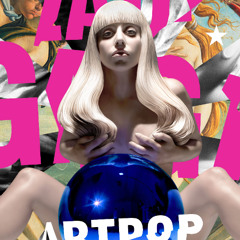 NEXT REMIX: i reimagined Abracadabra on ARTPOP tracklist replacing Donatella