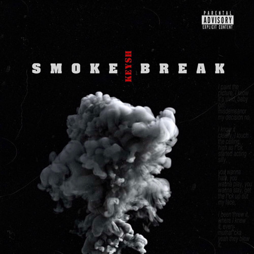 Smoke Break (Prod. by GHAT$)
