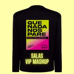 SHM x ELYELLA feat. La La Love You - Que Nada Nos Pare (Save The World) (Javi Salas VIP Mashup) *CUT