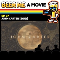 EP37: John Carter (2012)