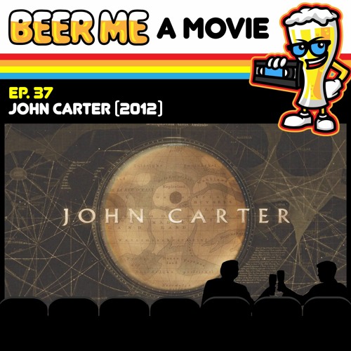 EP37: John Carter (2012)