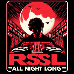 RssL - All Night Long