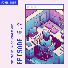 `POWER HOUR` 6.2 // Dub Techno, House // Work Music, Study Music, Focus Music, 60 min Pomodoro