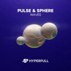 Pulse & Sphere - Waves