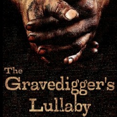 "The Gravedigger's Lullaby" - MAIN THEME