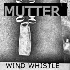 1. Wind Whistle