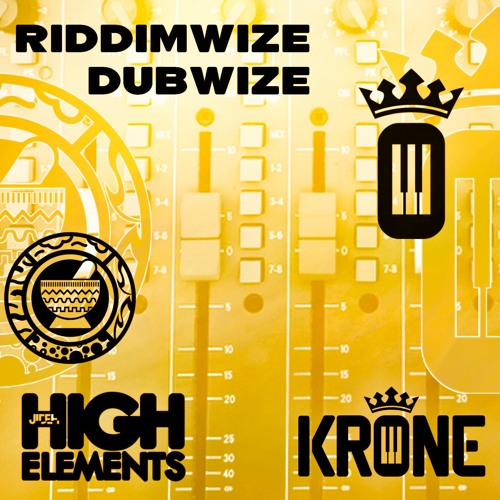 Riddimwize Version - Krone Meets High Elements