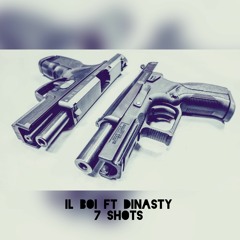 7 SHOTS FT DINASTY