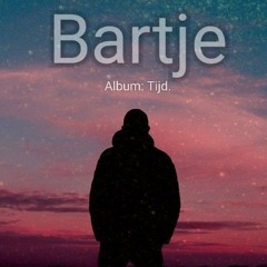 Bartje - Slimme tijd (Albumversie).mp3