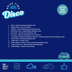 Drive Time Disco - 24th February 2024