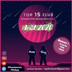 TOP 15 CLUB EDIT VOL.6 - AOUT 2020