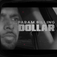 Dollar Param Billing | New Punjabi Song 2020