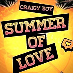 “Summer Of Love” UkG Edit!