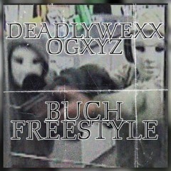 34.DeadlyWexx X ogxyz - buch freestyle
