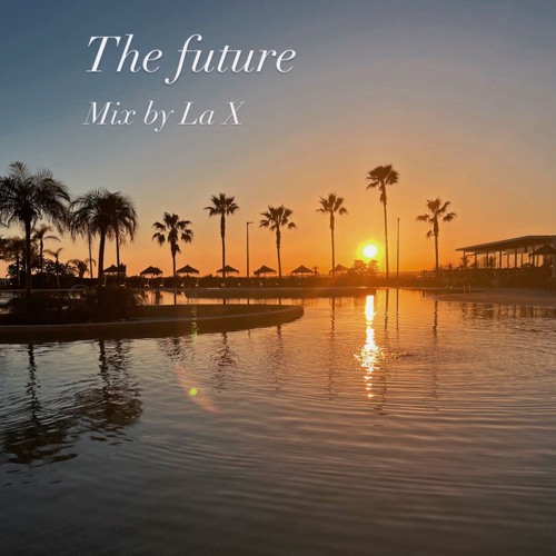 The Future
