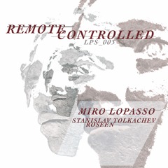 Miro Lopasso - When You Loose Control (Original)