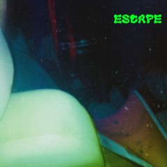 Escape