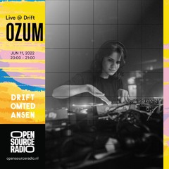 OZUM | Drift Festival x OSR | 11.06.2022