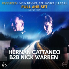 Hernan Cattaneo b2b Nick Warren | Live In Denver  11-27-21