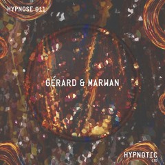 Hypnose 011 | Gérard & Marwan