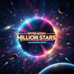 Offer Nissim feat. Epiphony & Elisete - Million Stars (AleJorquera Remix Intro)
