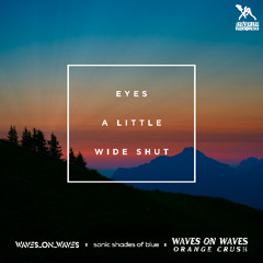 Eyes A Little Wide Shut