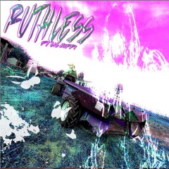 RUTHLESS (feat. LIL H1PPi)