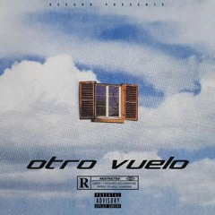 Otro Vuelo prod. kiato