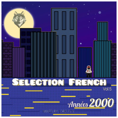 Selection French Vol.5 Années 2000 By Lobo Djy