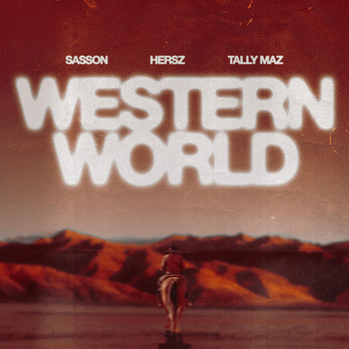 Western World (feat. Tally Maz)