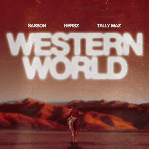 Artwork for the song Western World (feat. Tally Maz) by SASSON (FR) on Next Sound