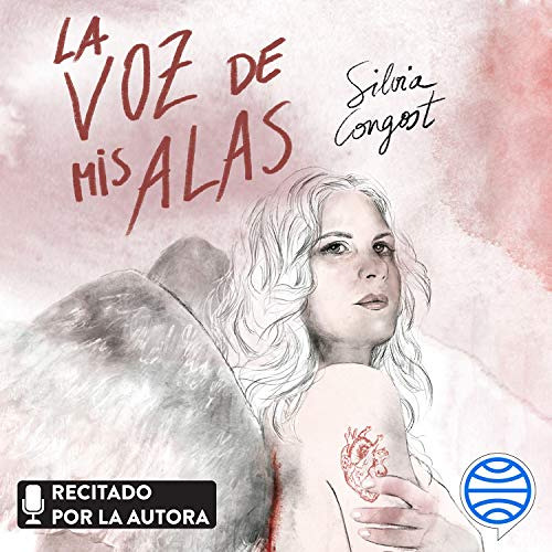 [DOWNLOAD] KINDLE 📦 La voz de mis alas by  Silvia Congost Provensal,Silvia Congost P