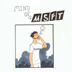 Mind Of A MSFT (prod. By NiNETY8 X Frankie)