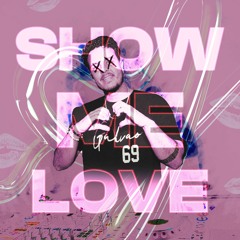 Show Me Love (Marlon Galvao EDIT) **FILTERED DUE TO COPYRIGHT**