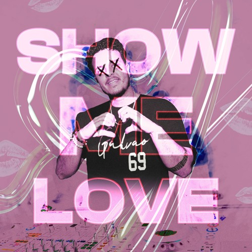 Stream Show Me Love (Marlon Galvao EDIT) **FILTERED DUE TO