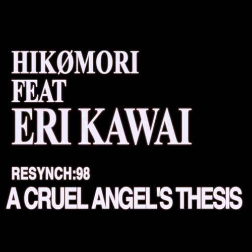 eri kawai cruel angel's thesis