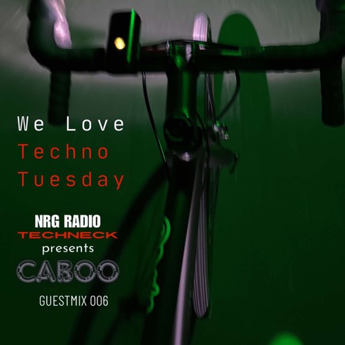 #116 Caboo - Real World 2024 Techno Tuesday NRG RADIO 006
