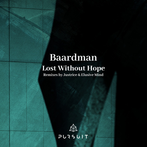 Baardman - Lost Without Hope
