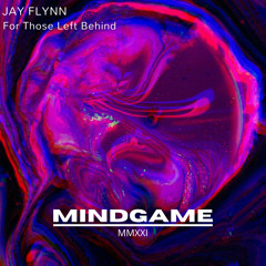 Jay Flynn - For Those Left Behind (Original Mix)