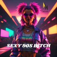 Sexy 90s B!tch