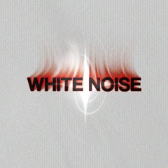 White Noise