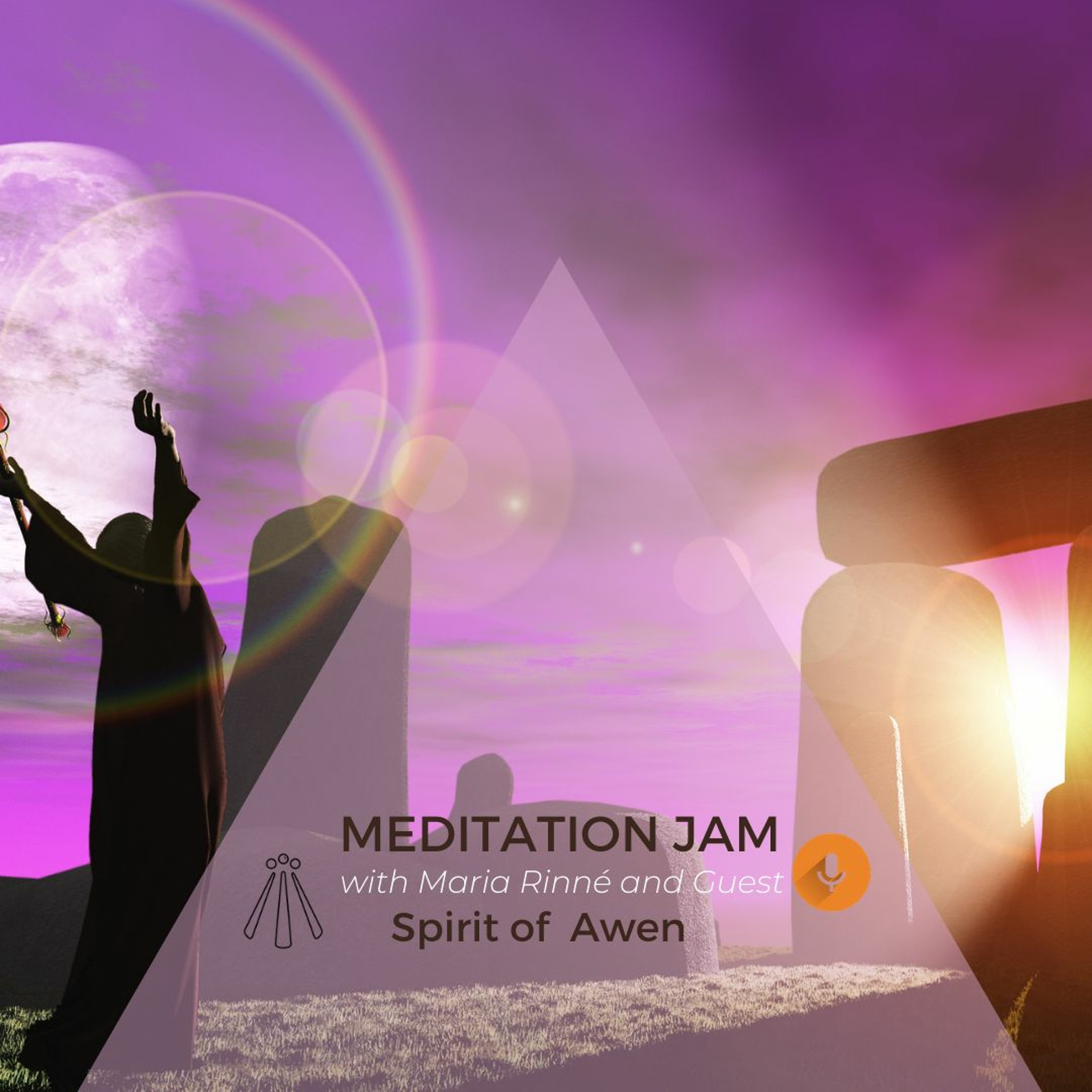 Meditation Jam with Maria Rinné, Igniting guided meditations, guests and life!