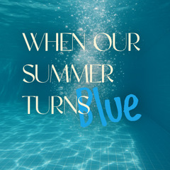 Khi Mùa Hè Trong Xanh (Ballad)