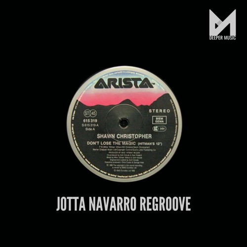 Shawn Christopher - Don't Lose The Magic 1992 (Jotta Navarro ReGroove)