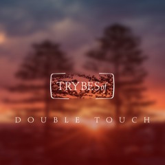 Double Touch - Chasing Sunsets