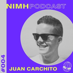 NIMH Podcast 004: Juan Carchito