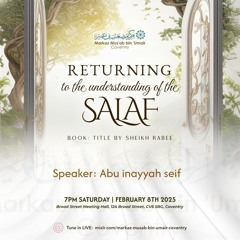 Returning to the Understanding of the Salaf By Abu Inaayah Seif