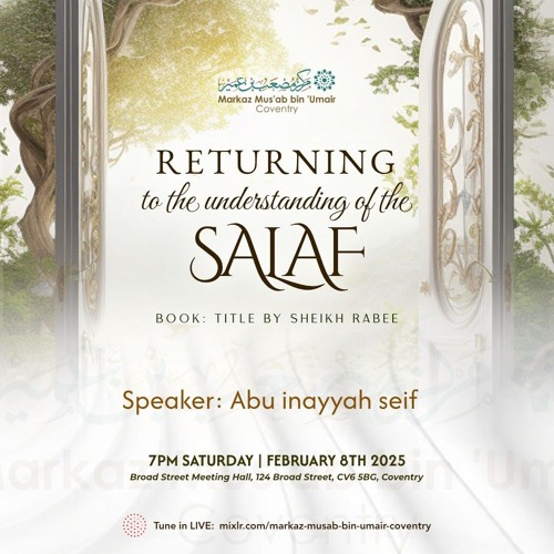 Returning to the Understanding of the Salaf By Abu Inaayah Seif